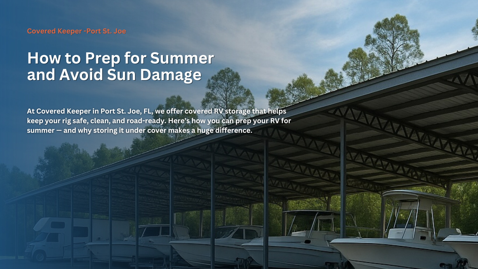 Covered Keeper - Port St. Joe | RV / Boat Storage